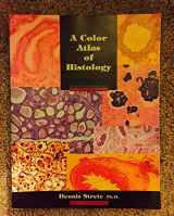 9780673991904-0673991903-A Color Atlas of Histology