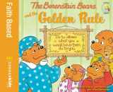 9781417828753-1417828757-The Berenstain Bears and the Golden Rule