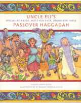 9781886411272-1886411271-Uncle Eli's Passover Haggadah: Special-for-Kids, Most Fun Ever, Under-the-Table Passover Haggadah
