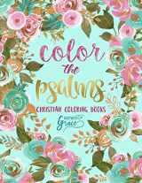 9781534827615-1534827617-Color The Psalms: Inspired To Grace: Christian Coloring Books