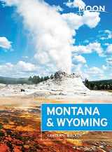 9781631214233-1631214233-Moon Montana & Wyoming (Travel Guide)
