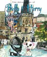 9781937616823-1937616827-Let's Visit Prague!: Adventures of Bella & Harry (Adventures of Bella & Harry, 22)
