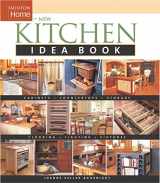 9781561586424-1561586420-New Kitchen Idea Book: Taunton Home (Taunton Home Idea Books)