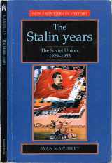 9780719046001-0719046009-The Stalin Years: The Soviet Union 1929-1953 (New Frontiers in History)