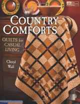 9781564779960-1564779963-Country Comforts: Quilts for Casual Living