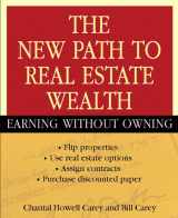 9780471467915-047146791X-The New Path to Real Estate Wealth: Earning Without Owning