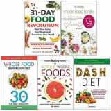 9789123772629-912377262X-31 day food revolution, medic food for life, whole food healthier lifestyle diet, hidden healing powers, dash diet 5 books collection set