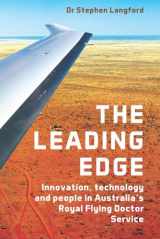 9781742588148-174258814X-The Leading Edge: Innovation, Technology and People in Australia's Royal Flying Doctor Service