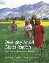 9780321910066-0321910060-Diversity Amid Globalization: World Regions, Environment, Development