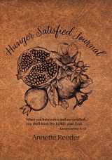 9780985396992-0985396997-Hunger Satisfied Journal