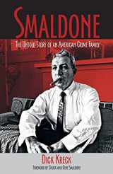9781555917180-1555917186-Smaldone: The Untold Story of an American Crime Family