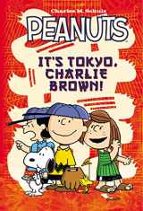 9781608862702-1608862704-Peanuts It's Tokyo, Charlie Brown