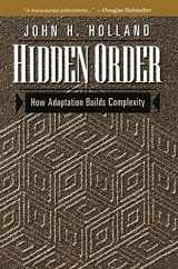 9780201442304-0201442302-Hidden Order: How Adaptation Builds Complexity (Helix Books)