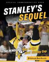9781629373560-1629373567-Stanley's Sequel: The Penguins' Run to the 2017 Stanley Cup