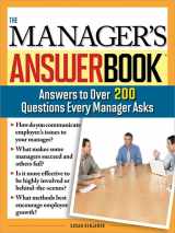 9781402210532-1402210531-The Manager's Answer Book: Practical Answers to More Than 200 Questions Every Manager Asks