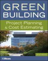 9780876292617-0876292619-Green Building: Project Planning and Cost Estimating