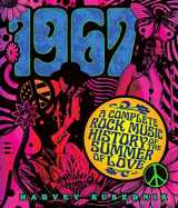 9781454920526-1454920521-1967: A Complete Rock Music History of the Summer of Love
