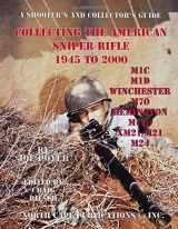 9788823914896-8823914892-Collecting the American Sniper Rifle 1945 to 2000