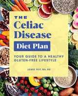 9781646112890-164611289X-The Celiac Disease Diet Plan: Your Guide to a Healthy Gluten-Free Lifestyle