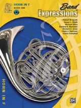 9780757918100-0757918107-Band Expressions, Book One Student Edition: Horn in F, Book & CD