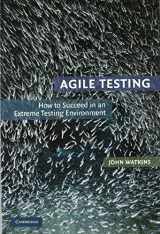 9780521191814-0521191815-Agile Testing: How to Succeed in an Extreme Testing Environment