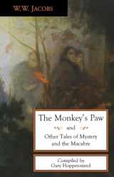9780897334419-0897334418-The Monkey's Paw and Other Tales of Mystery and the Macabre