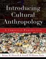 9780801038877-0801038871-Introducing Cultural Anthropology: A Christian Perspective