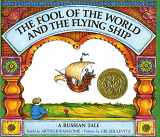 9780374324421-0374324425-The Fool of the World and the Flying Ship: A Russian Tale (Caldecott Medal Winner)