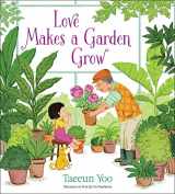 9781534442863-1534442863-Love Makes a Garden Grow