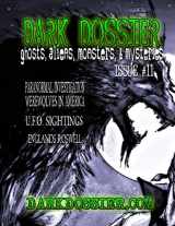 9780692680902-069268090X-Dark Dossier #11: The Magazine of Ghosts, Aliens, Monsters, & Mysteries!
