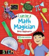 9780486839226-0486839222-I Can Be a Math Magician: Fun STEM Activities for Kids (Dover Science For Kids)