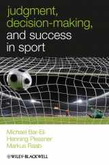 9780470694534-047069453X-Judgment, Decision-making and Success in Sport (W-B Series in Sport and Exercise Psychology)