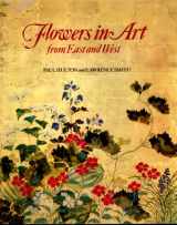 9780714100999-0714100994-FLOWERS IN ART FROM EAST AND WEST