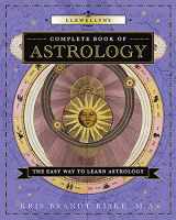 9780738710716-0738710717-Llewellyn's Complete Book of Astrology: The Easy Way to Learn Astrology (Llewellyn's Complete Book Series, 1)