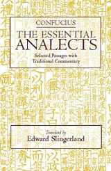 9780872207721-0872207722-The Essential Analects: Selected Passages with Traditional Commentary (Hackett Classics)