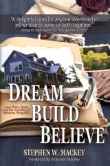 9781631777295-1631777297-Dream Build Believe