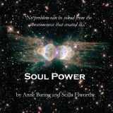9781439234150-1439234159-Soul Power: An Agenda for a Conscious Humanity