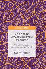9783319487922-3319487922-Academic Women in STEM Faculty: Views beyond a decade after POWRE