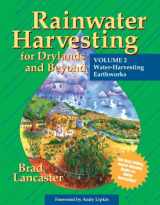 9780977246410-0977246418-Rainwater Harvesting for Drylands and Beyond (Vol. 2): Water-Harvesting Earthworks