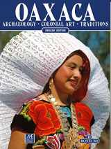 9789686434347-9686434348-Oaxaca: Archaeology, Colonial Art, Traditions