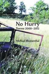 9780983294474-098329447X-No Hurry: Poems 2000-2012