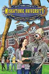 9781940372549-1940372542-It Came from Miskatonic University: Weirdly Fantastical Tales of Campus Life (My Miskatonic)