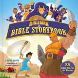 9781462761661-1462761666-Bibleman Bible Storybook (padded): 25 Bible Stories for Heroes