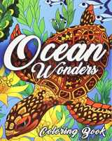 9781981042876-1981042873-Ocean Coloring Book: An Adult Coloring Book Featuring Relaxing Ocean Scenes, Tropical Fish and Beautiful Sea Creatures