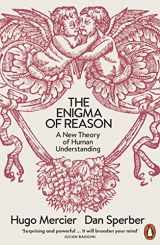 9780241957851-0241957850-The Enigma of Reason: A New Theory of Human Understanding