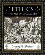 9781635570830-1635570832-Ethics: The Art of Character (Wooden Books)