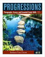 9780321841490-0321841492-Progressions: Paragraphs, Essays, and Essentials Study Skills