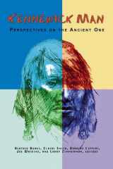 9781598743470-1598743473-Kennewick Man: Perspectives on the Ancient One (Archaeology & Indigenous Peoples)