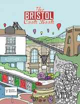 9781910863145-1910863149-The Bristol Cook Book: A Celebration of the Amazing Food and Drink on Our Doorstep (Get Stuck in)
