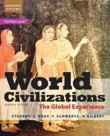 9780133828207-0133828204-World Civilizations: The Global Experience, Combined Volume Plus NEW MyHistoryLab with Pearson eText -- Access Card Package (7th Edition)